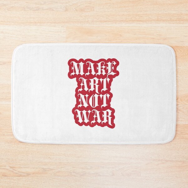 Item preview, Make Art Not War designed and sold by griceyvisuals.