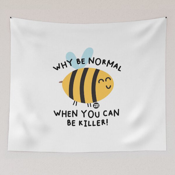 Item preview, Why Be Normal When You Can Be Killer! designed and sold by TODD GOLDMAN.