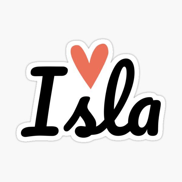 Isla Stickers for Sale | Redbubble
