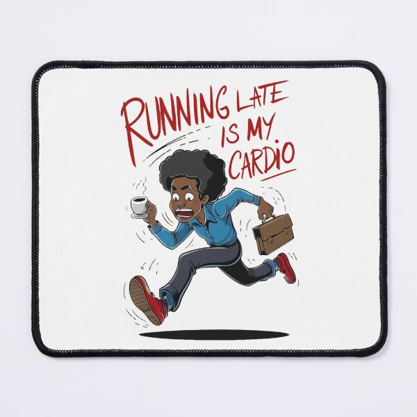 Item preview, Running Late Is My Cardio designed and sold by Krieghorn.