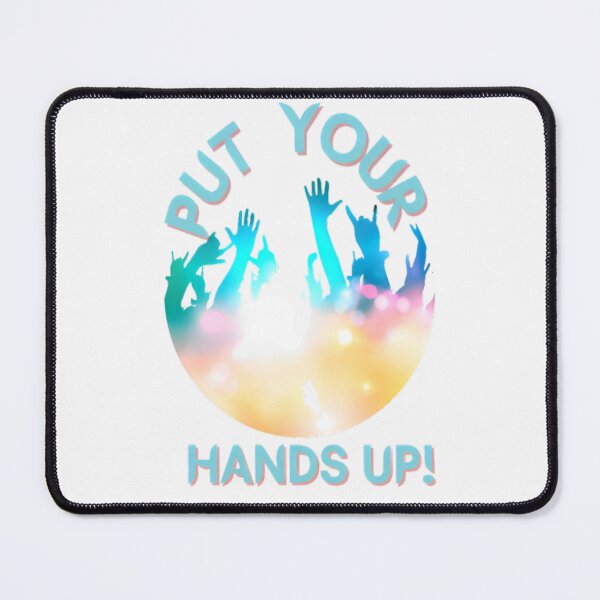 Item preview, Put your hands up - electronic music, techno music, rave, DJ,music festival designed and sold by FreeWorldDesign.