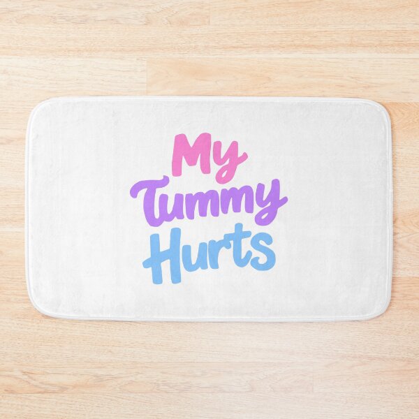 Item preview, My Tummy Hurts! Funny Pink designed and sold by PMCreative.