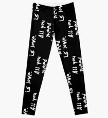All you need is love - "John Lennon" Inspirational Quote Leggings
