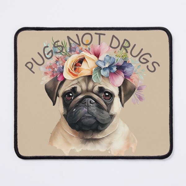 Item preview, Pugs no drogas designed and sold by PatiMN.