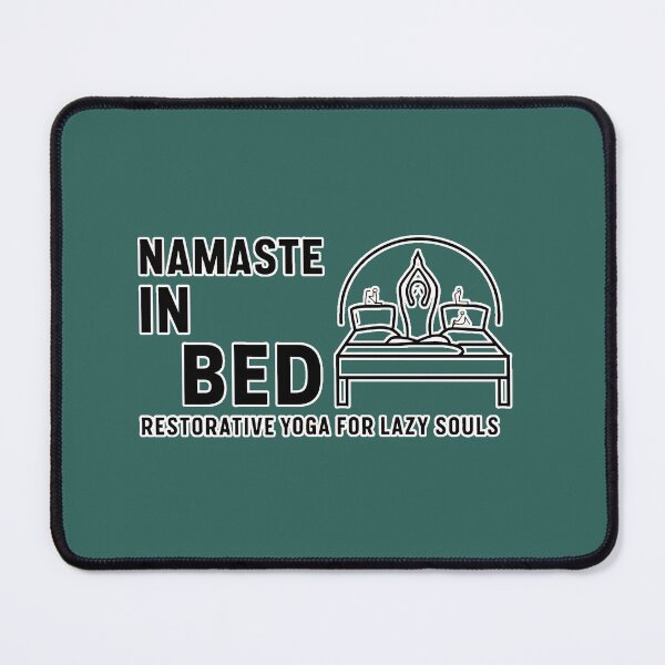 Item preview, Namaste in Bed: Restorative Yoga for Lazy Souls Poster designed and sold by MillennialVibe.