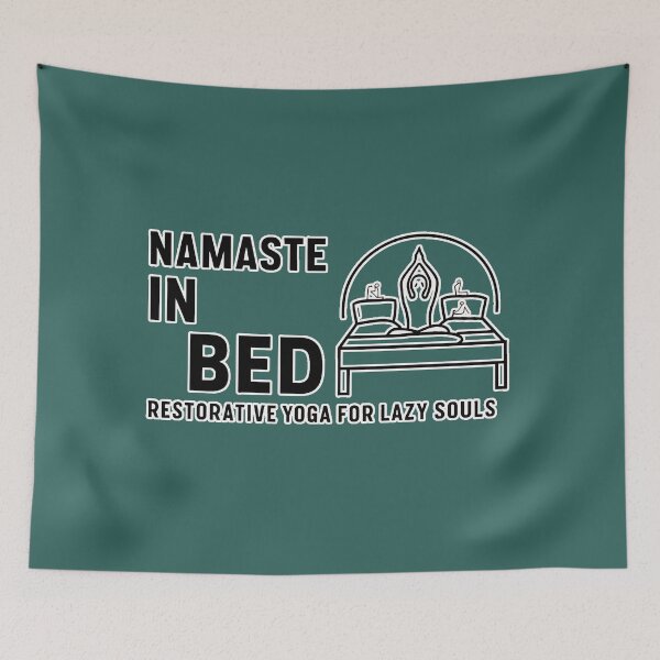 Item preview, Namaste in Bed: Restorative Yoga for Lazy Souls Poster designed and sold by MillennialVibe.