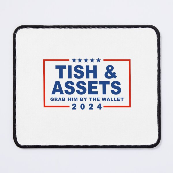 Item preview, Tish and Assets - Grab him by the wallet designed and sold by partyfarty.