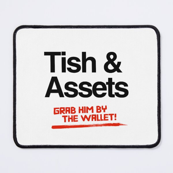 Item preview, Tish & Assets - Grab him by the wallet designed and sold by partyfarty.