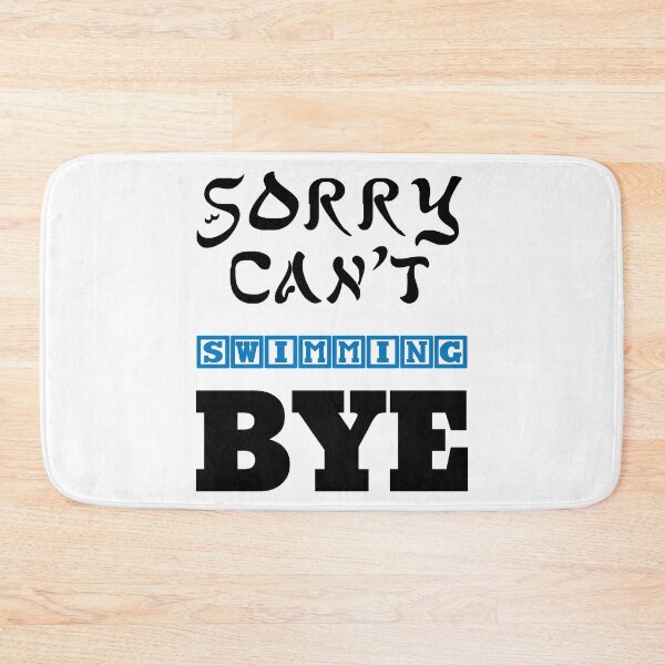 Item preview, sorry can't swimming bye designed and sold by 101univers.