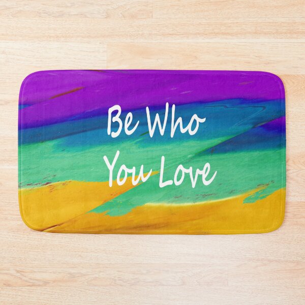 Item preview, Be Who You Love designed and sold by CindyJRollins.