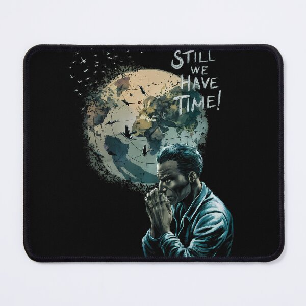 Item preview, Still We Have Time: Environmental Action designed and sold by SpeakingPrint2.