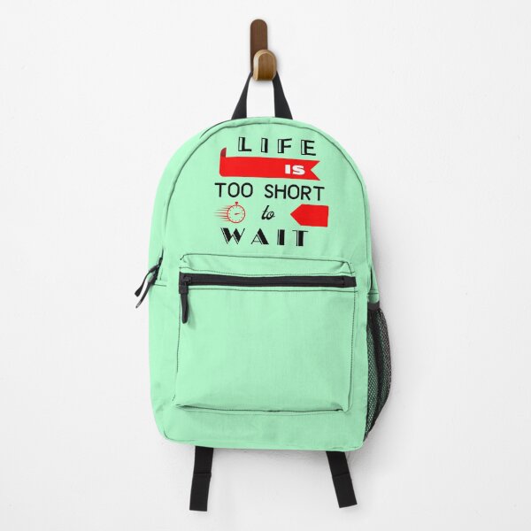Item preview, Life Is Too Short To Wait designed and sold by WorldByAnasa.