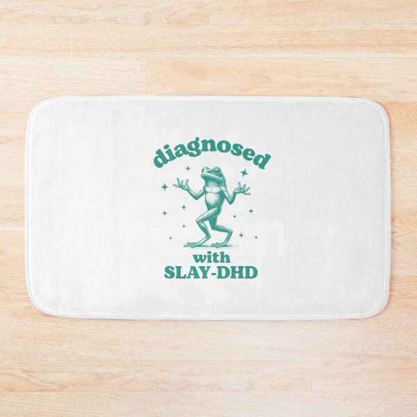 Item preview, Diagnosed With Slay- DHD frog, Funny ADHD designed and sold by MisterrAB.