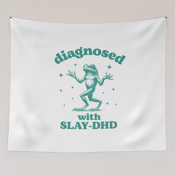 Item preview, Diagnosed With Slay- DHD frog, Funny ADHD designed and sold by MisterrAB.