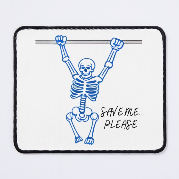 Item preview, Save me please, funny skeleton, hanging skeleton  designed and sold by Creativeeworld777.