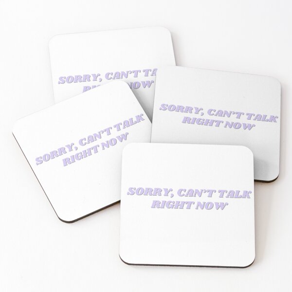 Item preview, Sorry, can't talk right now  designed and sold by ChiWellness Shop.
