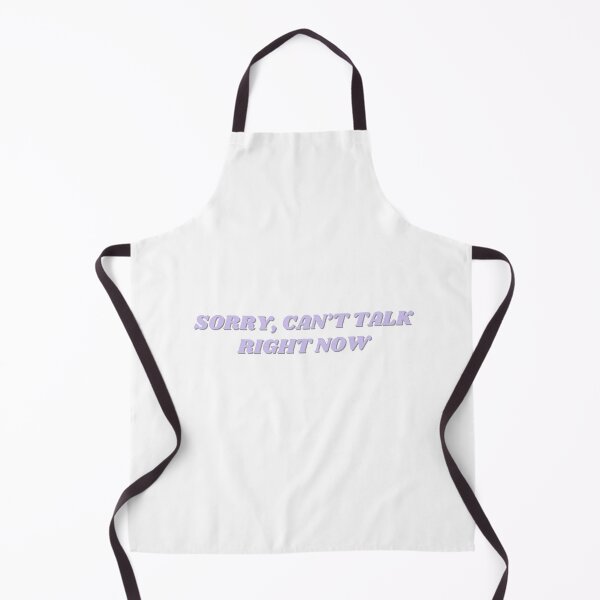 Item preview, Sorry, can't talk right now designed and sold by ChiWellness Shop.