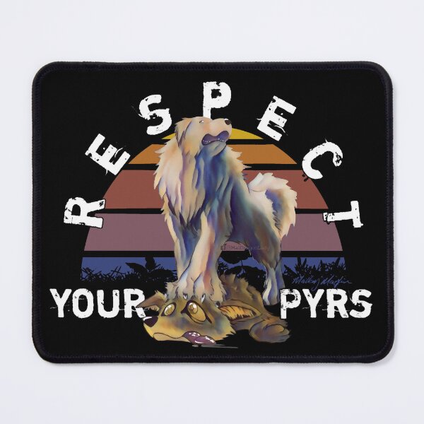 Item preview, Respect Your Pyrs designed and sold by MalDragonLady.