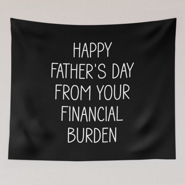 Item preview, Happy Father's Day From Your Favorite Financial Burden designed and sold by Gravy-tee07.
