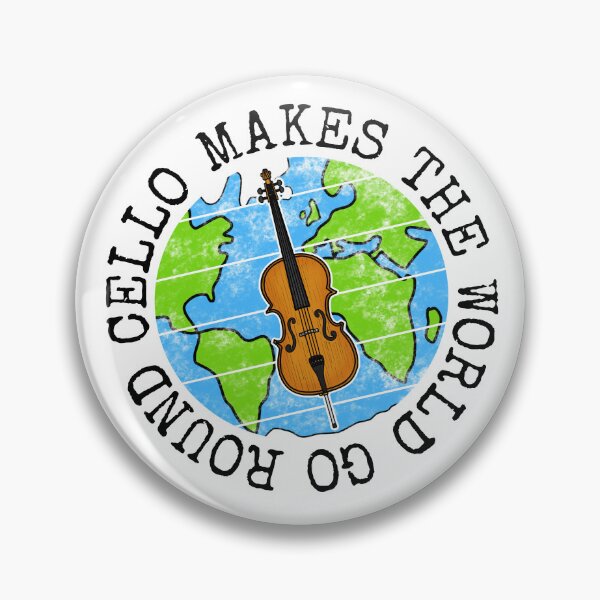 Item preview, Cello Makes The World Go Round, Cellist Earth Day designed and sold by doodlerob.