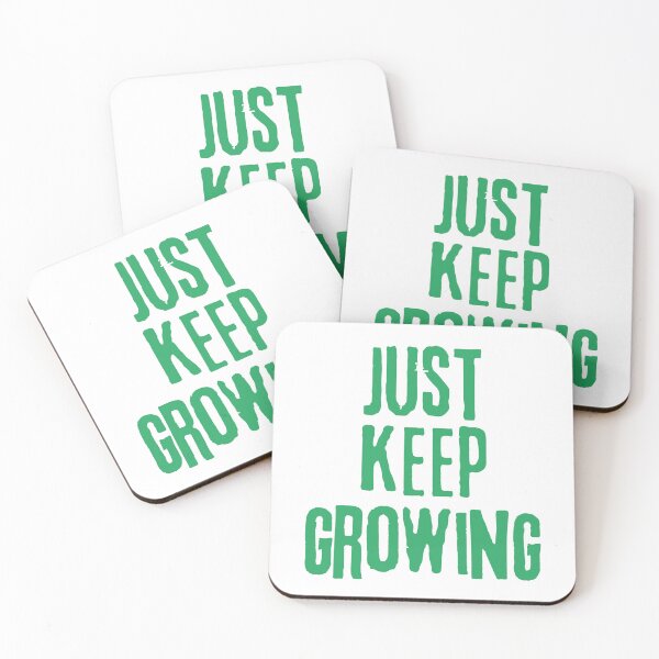 Item preview, Just Keep Growing Design designed and sold by CarefulCreation.