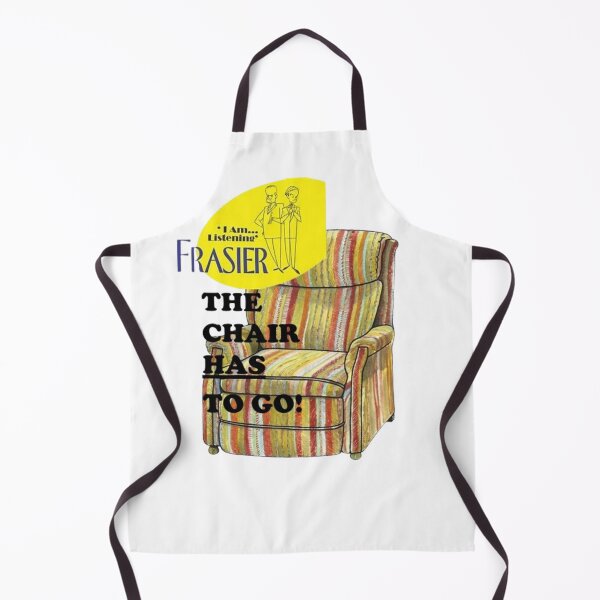 Item preview, FRASIER THE CHAIR HAS TO GO! designed and sold by javitennis.