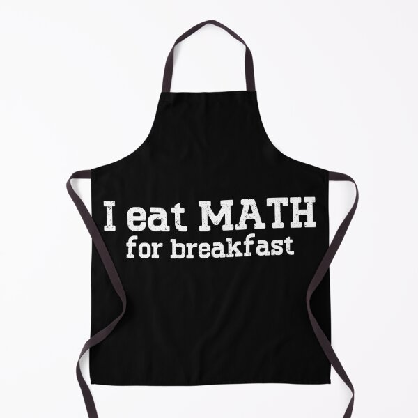 Item preview, I Eat Math For Breakfast Mathematics Enthusiast Math Lover designed and sold by Chmielayka.