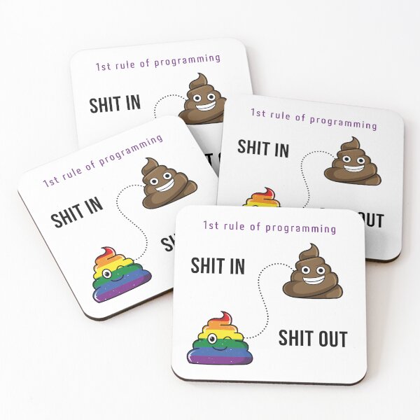 Item preview, 1st rule of programming: Shit IN - Shit OUT designed and sold by FedoraDesign.