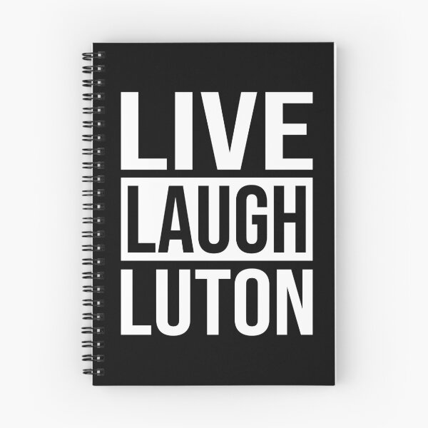 Item preview, Live Laugh Luton - Funny Live Laugh Love designed and sold by RLYGR8.