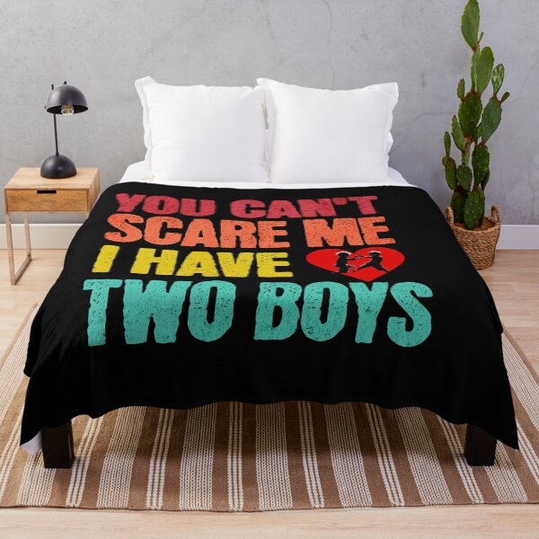 Item preview, You Can't Scare Me, I Have Two Boys designed and sold by LovelyHappyGift.