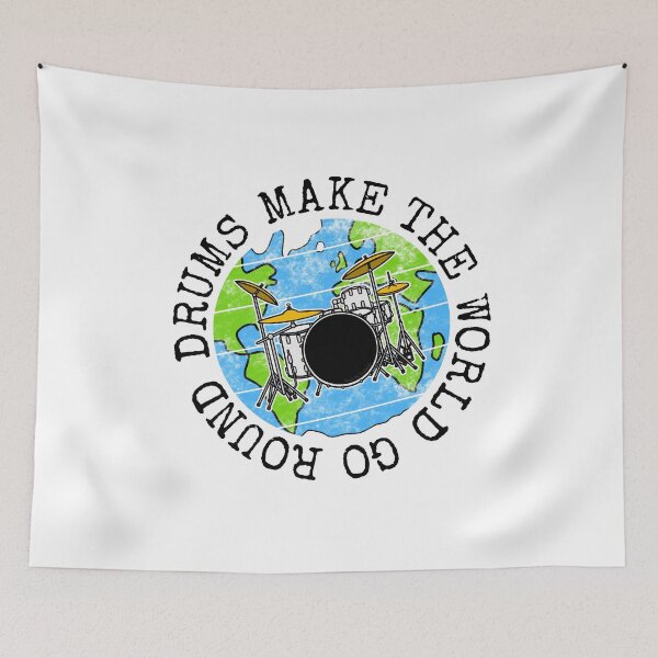 Item preview, Drums Make The World Go Round, Drummer Earth Day designed and sold by doodlerob.