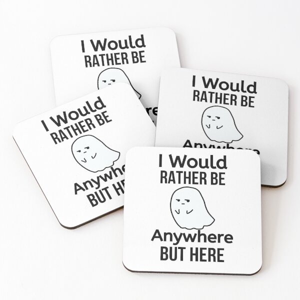 Item preview, I Would Rather Be Anywhere But Here  designed and sold by BigMovesHustler.