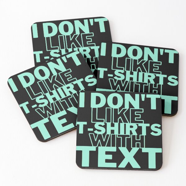 Item preview, I Don't Like T-shirts With Text Absurd Funny Quote Textless No Logo Dark Humor designed and sold by Cr320.