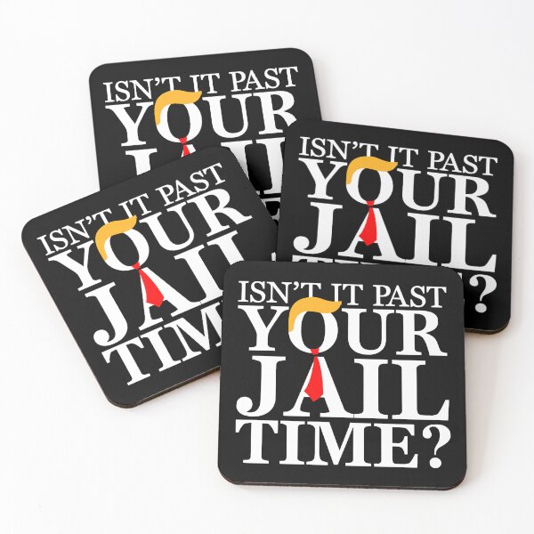 Item preview, Isn’t It Past Your Jail Time Political Funny Saying Sarcastic designed and sold by vestalshop.