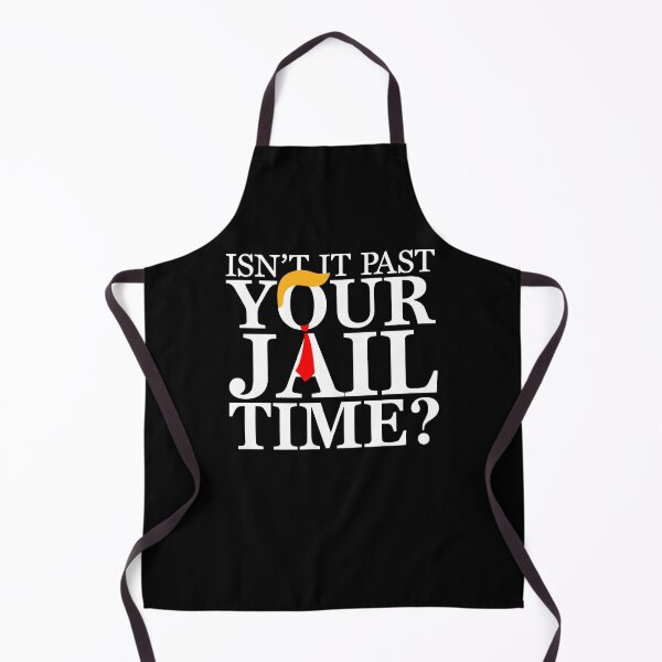 Item preview, Isn’t It Past Your Jail Time Political Funny Saying Sarcastic designed and sold by vestalshop.