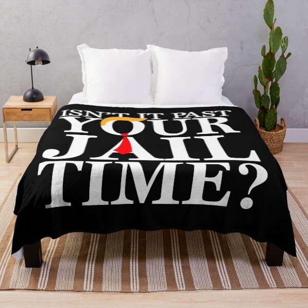 Item preview, Isn’t It Past Your Jail Time Political Funny Saying Sarcastic designed and sold by vestalshop.
