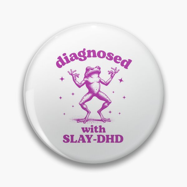 Item preview, Diagnosed With Slay- DHD - Funny ADHD designed and sold by MisterrAB.