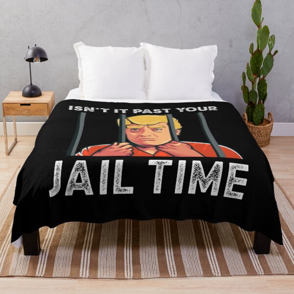 Item preview, Isn’t It Past Your Jail Time Political Funny Saying Sarcastic Humor Quote designed and sold by vestalshop.