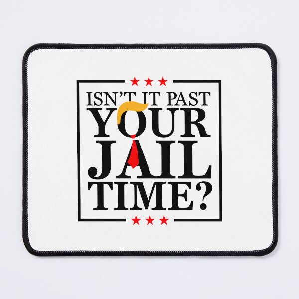 Item preview, Isn’t It Past Your Jail Time designed and sold by vestalshop.