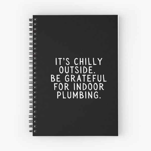 Item preview, User It's chilly outside be grateful for indoor plumbing. designed and sold by SarcastiCrafts.