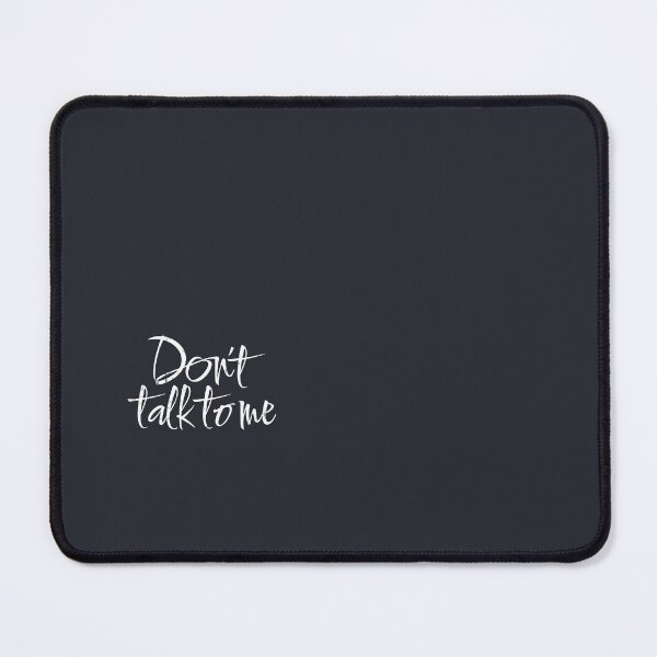 Item preview, Don't Talk To Me designed and sold by Alfredus.