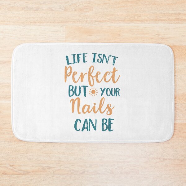 Item preview, Life Isn't Perfect But Your Nails Can Be designed and sold by franktact.