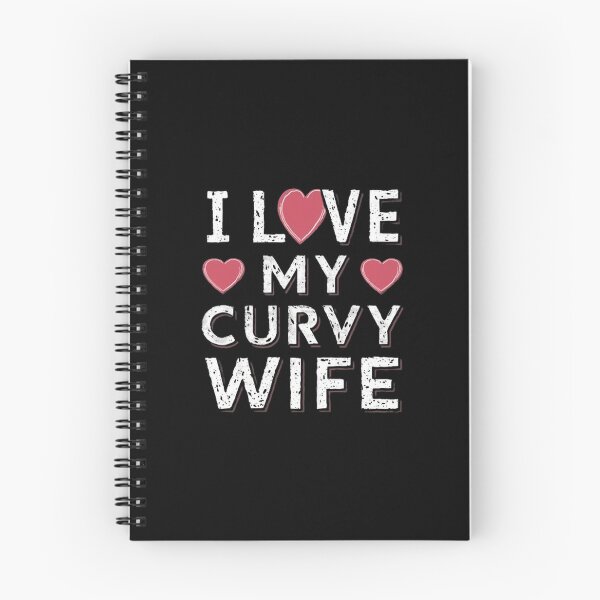 Item preview,    i love my curvy wife  ,gift idea , love wife  designed and sold by masteryStore.