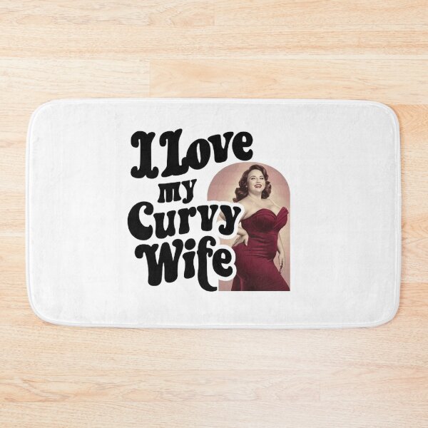 Item preview,    i love my curvy wife  ,gift idea , love wife  designed and sold by masteryStore.