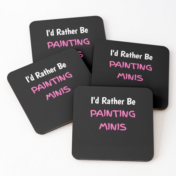 Item preview, I'd Rather be painting minis (pink) designed and sold by NerdyChibi.