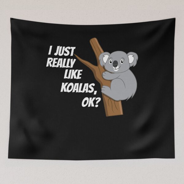 Item preview, I Just Really Like Koalas designed and sold by Kieran Abbott.