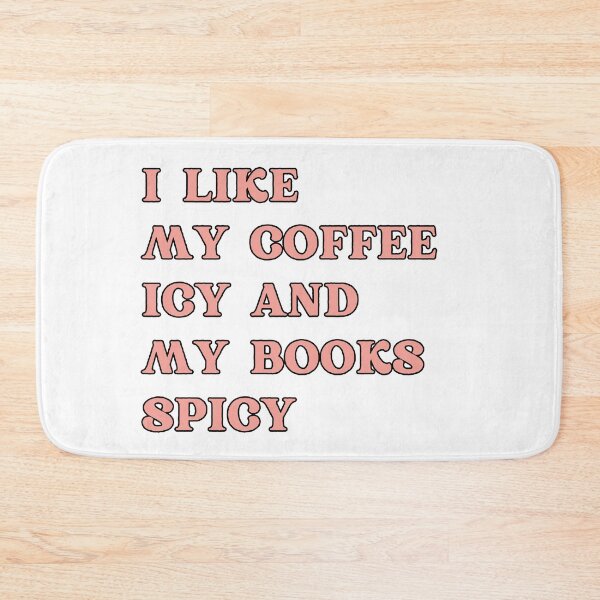 Item preview, I Like My Coffee Icy And My Books Spicy designed and sold by ZIZZO 22.