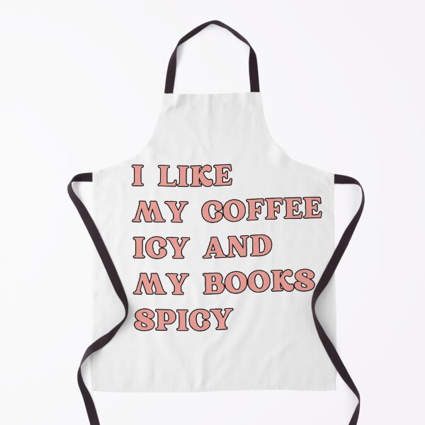 Item preview, I Like My Coffee Icy And My Books Spicy designed and sold by ZIZZO 22.