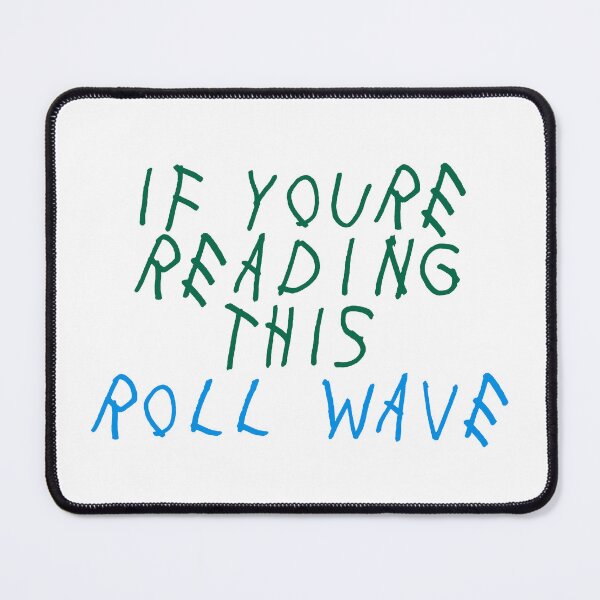 Item preview, if youre reading this roll wave designed and sold by designsbysamantha.