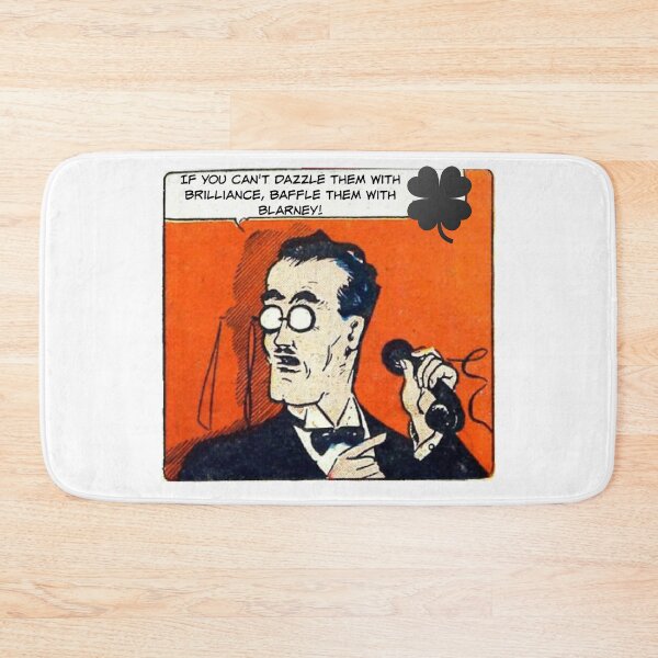 Item preview, If You Can't Dazzle Them With Brilliance, Baffle Them With Blarney! - Office Humor designed and sold by SSustainable.